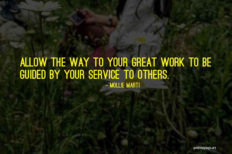 Service To Others Quotes By Mollie Marti Service To Others Quotes By Mollie Marti