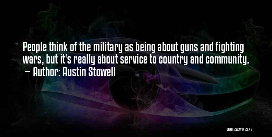 Service To The Community Quotes By Austin Stowell