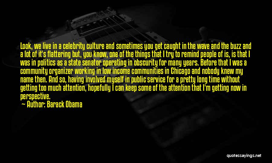 Service To The Community Quotes By Barack Obama