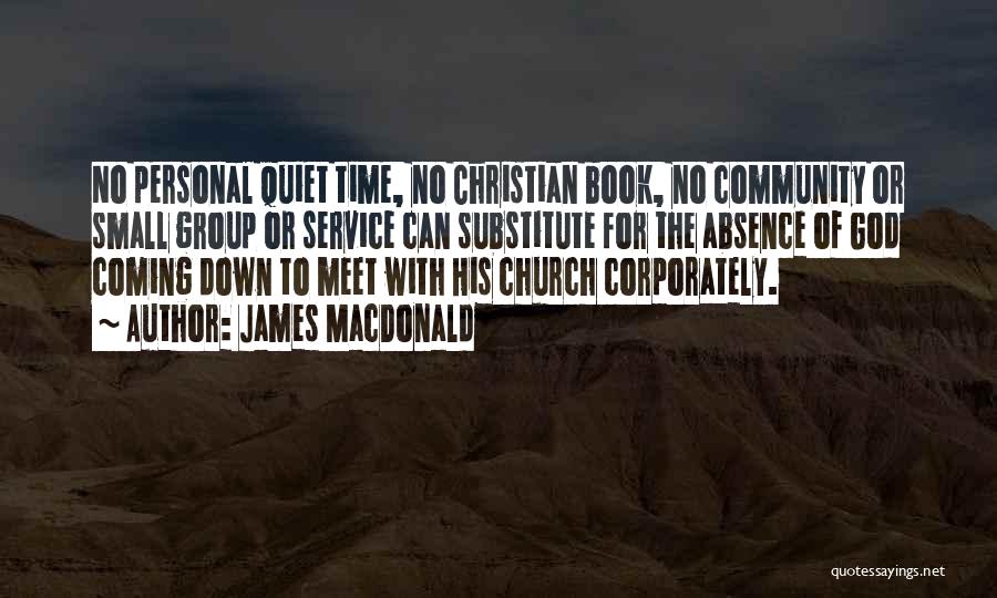 Service To The Community Quotes By James MacDonald
