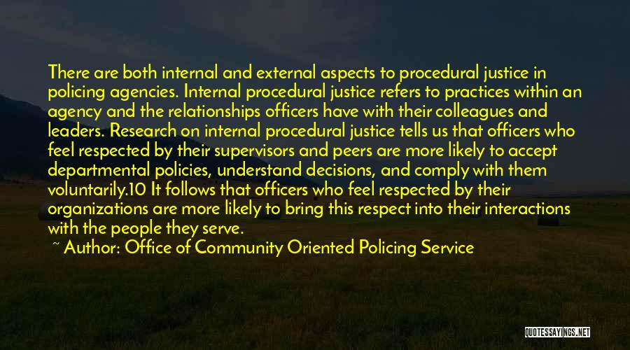 Service To The Community Quotes By Office Of Community Oriented Policing Service