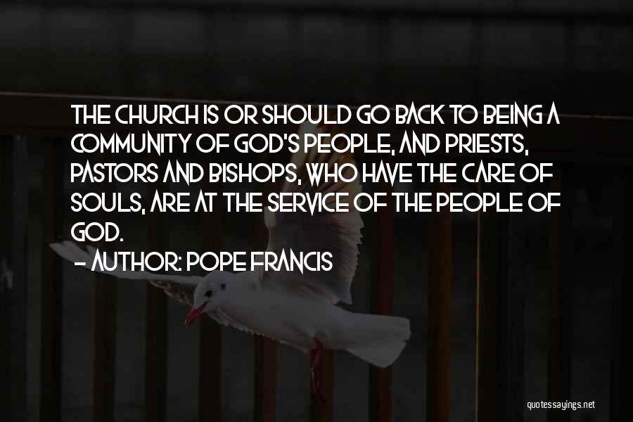 Service To The Community Quotes By Pope Francis