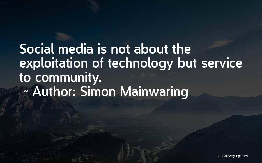 Service To The Community Quotes By Simon Mainwaring