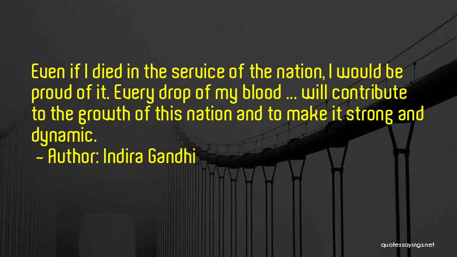 Service To The Nation Quotes By Indira Gandhi