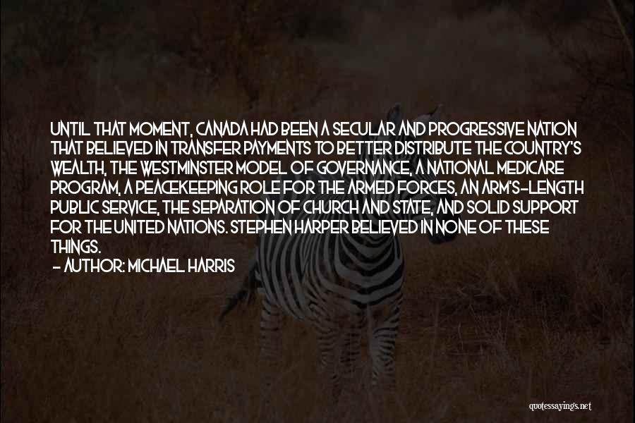 Service To The Nation Quotes By Michael Harris
