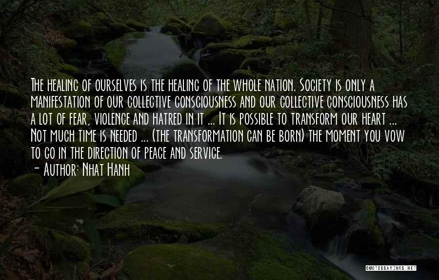 Service To The Nation Quotes By Nhat Hanh