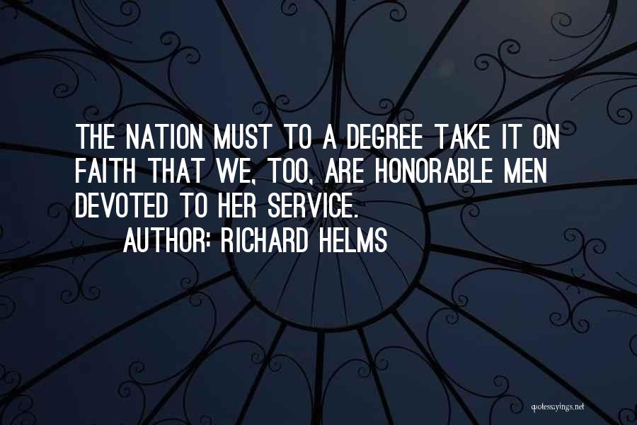 Service To The Nation Quotes By Richard Helms