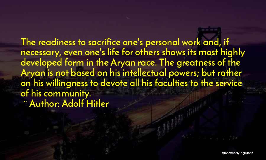 Service To Your Community Quotes By Adolf Hitler