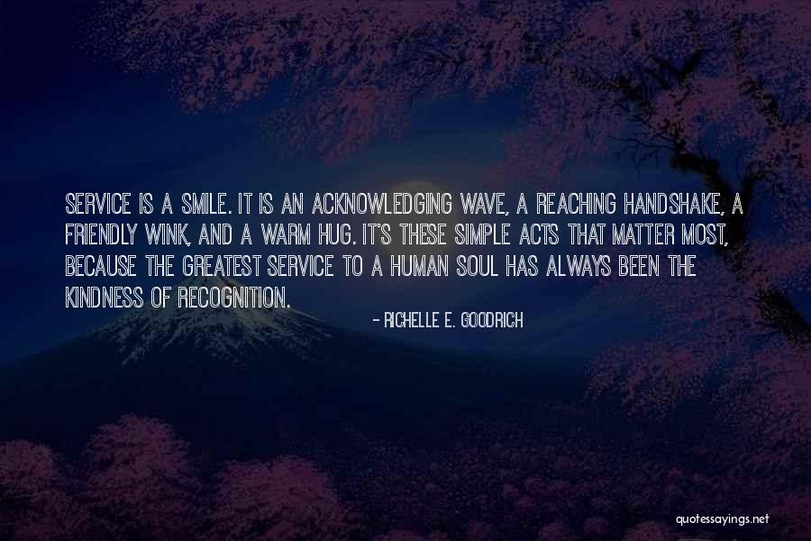 Service With A Smile Quotes By Richelle E. Goodrich