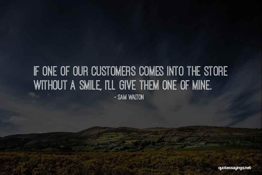 Service With A Smile Quotes By Sam Walton