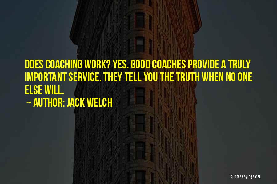 Service Work Quotes By Jack Welch