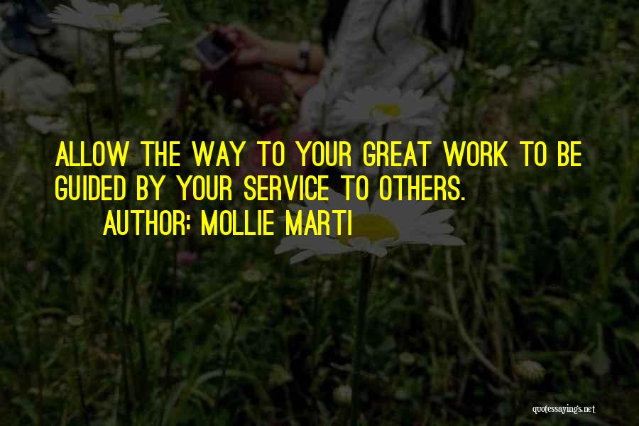 Service Work Quotes By Mollie Marti