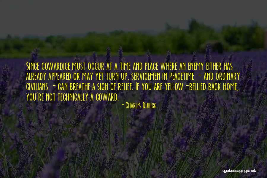 Servicemen Quotes By Charles Duhigg Servicemen Quotes By Charles Duhigg