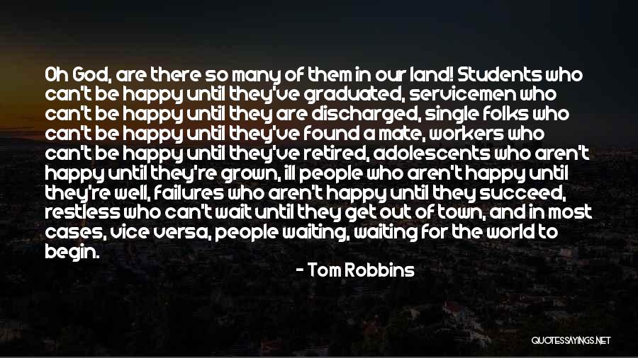 Servicemen Quotes By Tom Robbins Servicemen Quotes By Tom Robbins