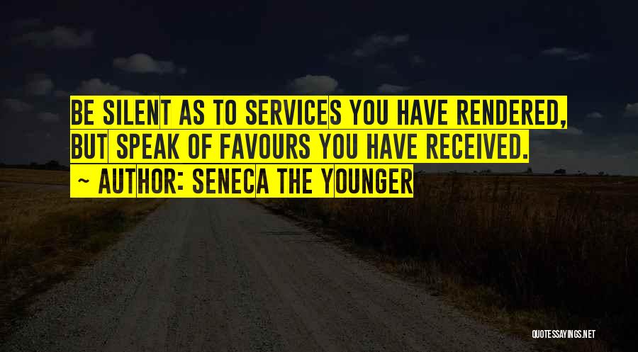 Services Rendered Quotes By Seneca The Younger