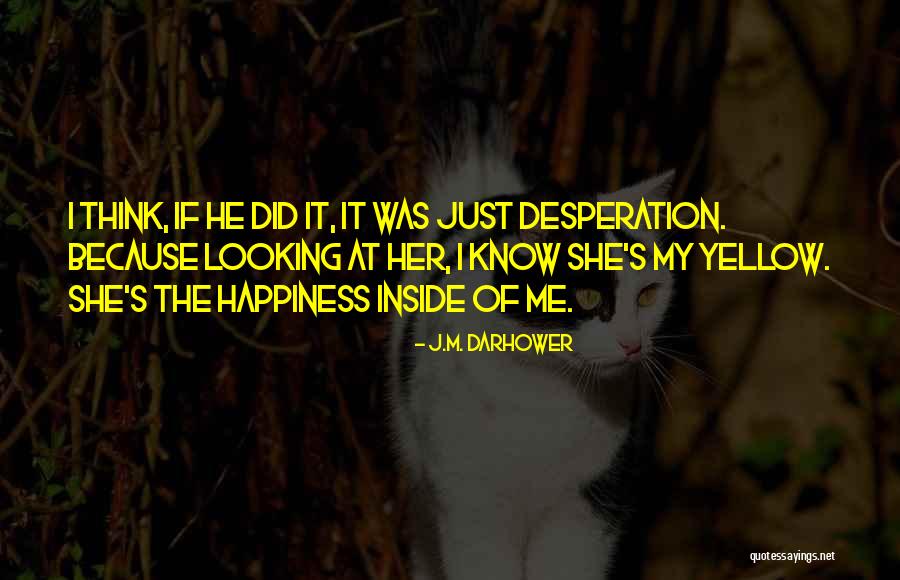 Servidios Quotes By J.M. Darhower Servidios Quotes By J.M. Darhower
