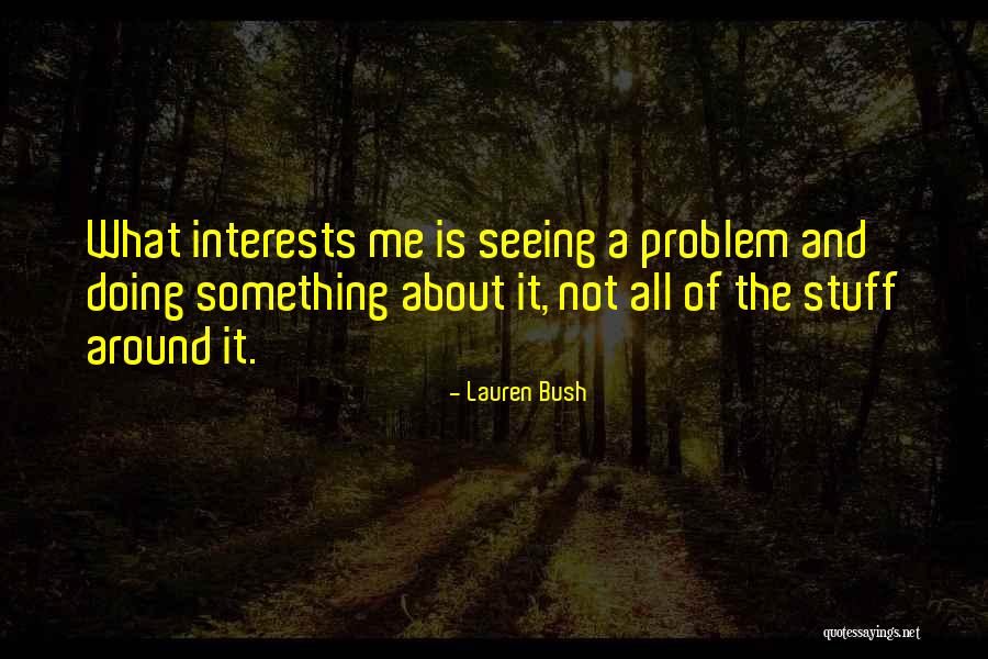 Servidumbres Prediales Quotes By Lauren Bush Servidumbres Prediales Quotes By Lauren Bush