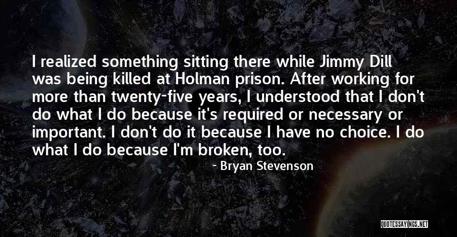 Servile Wars Quotes By Bryan Stevenson Servile Wars Quotes By Bryan Stevenson