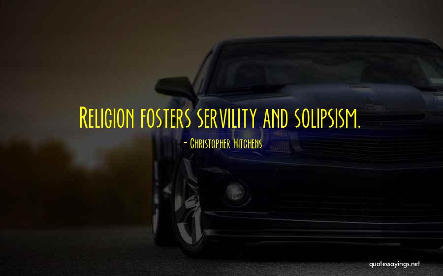 Servility Quotes By Christopher Hitchens Servility Quotes By Christopher Hitchens