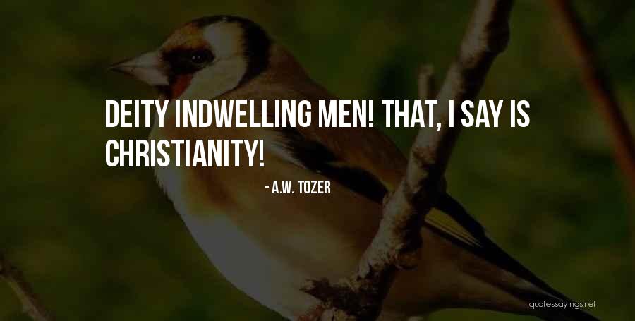 Servillo Film Quotes By A.W. Tozer Servillo Film Quotes By A.W. Tozer