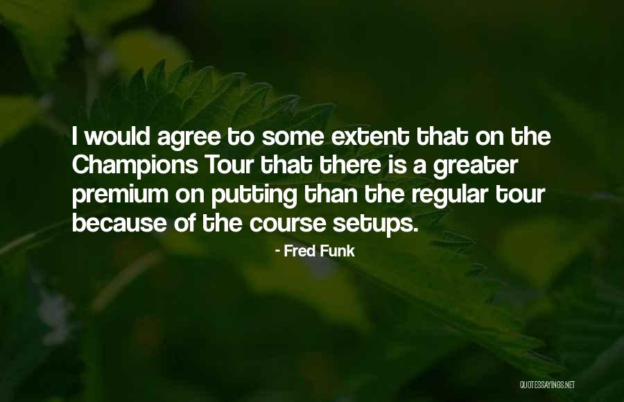 Servillo Film Quotes By Fred Funk Servillo Film Quotes By Fred Funk