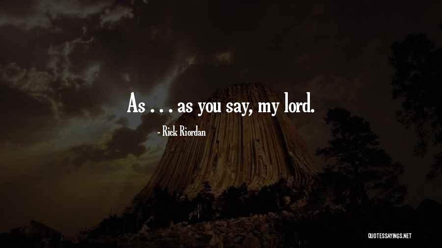 Servimos A Cristo Quotes By Rick Riordan Servimos A Cristo Quotes By Rick Riordan