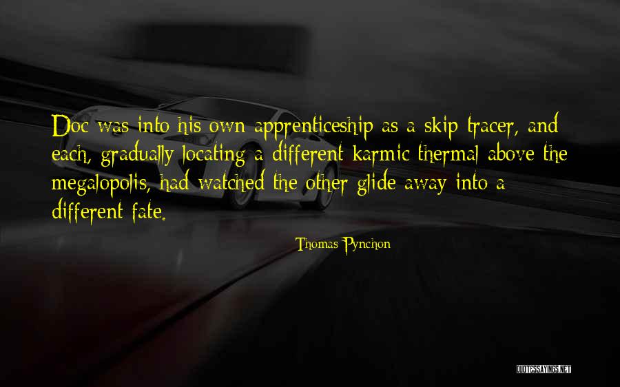 Servimos Temporales Quotes By Thomas Pynchon Servimos Temporales Quotes By Thomas Pynchon