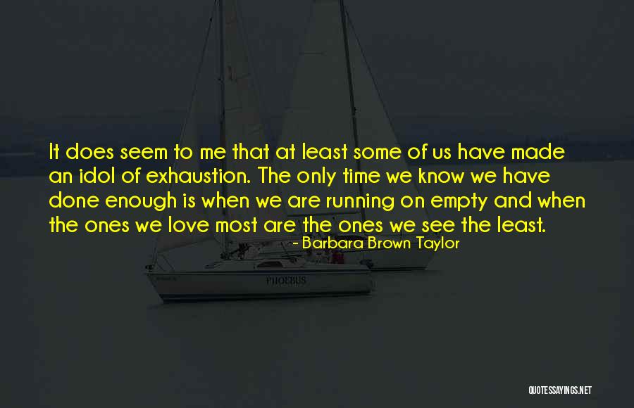 Servindus Quotes By Barbara Brown Taylor Servindus Quotes By Barbara Brown Taylor