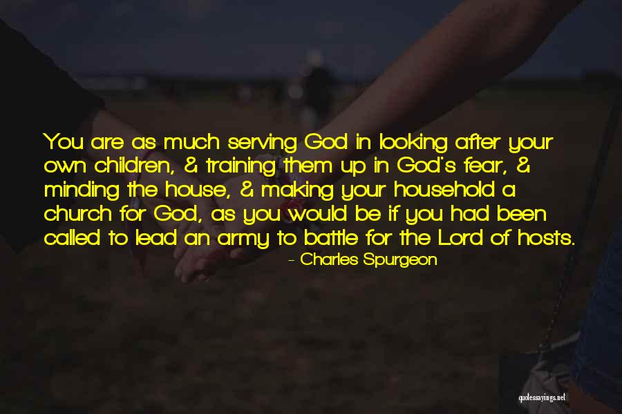 Serving Children Quotes By Charles Spurgeon Serving Children Quotes By Charles Spurgeon