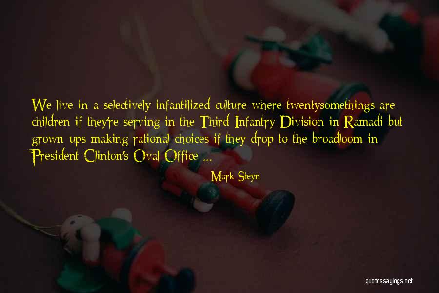 Serving Children Quotes By Mark Steyn Serving Children Quotes By Mark Steyn