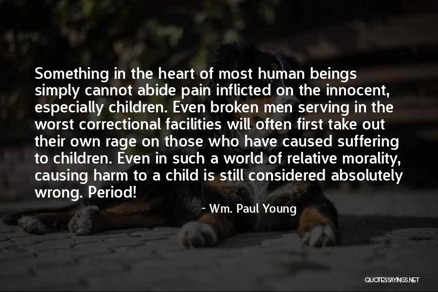 Serving Children Quotes By Wm. Paul Young Serving Children Quotes By Wm. Paul Young