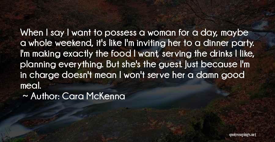 Serving Food Quotes By Cara McKenna