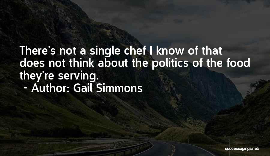Serving Food Quotes By Gail Simmons