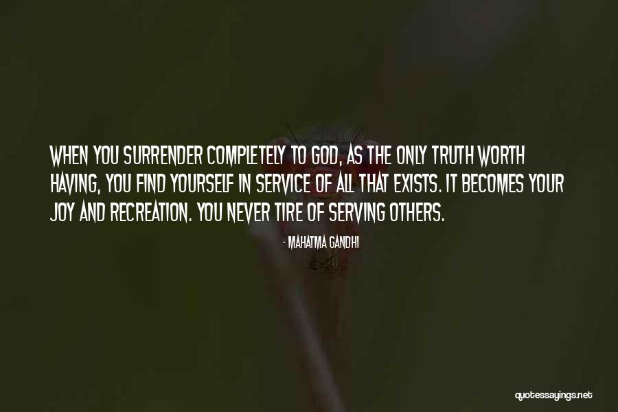 Serving God And Others Quotes By Mahatma Gandhi