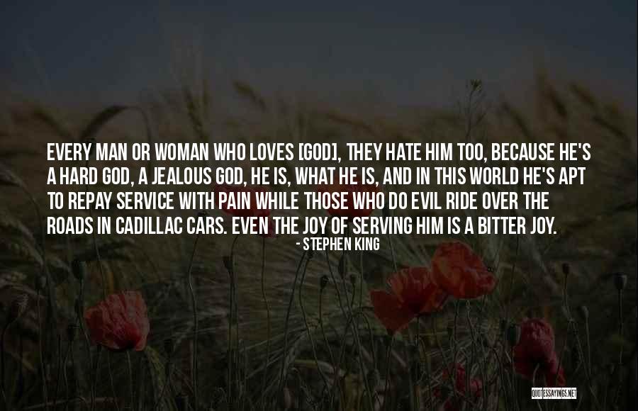 Serving God Not Man Quotes By Stephen King Serving God Not Man Quotes By Stephen King