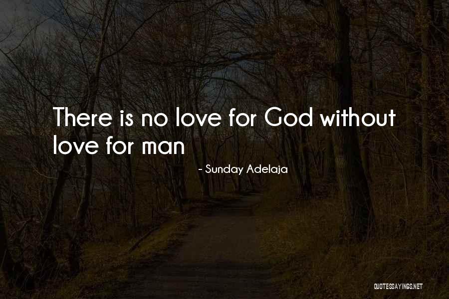 Serving God Not Man Quotes By Sunday Adelaja Serving God Not Man Quotes By Sunday Adelaja