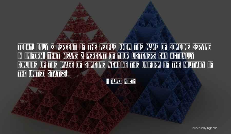 Serving In Military Quotes By Oliver North Serving In Military Quotes By Oliver North