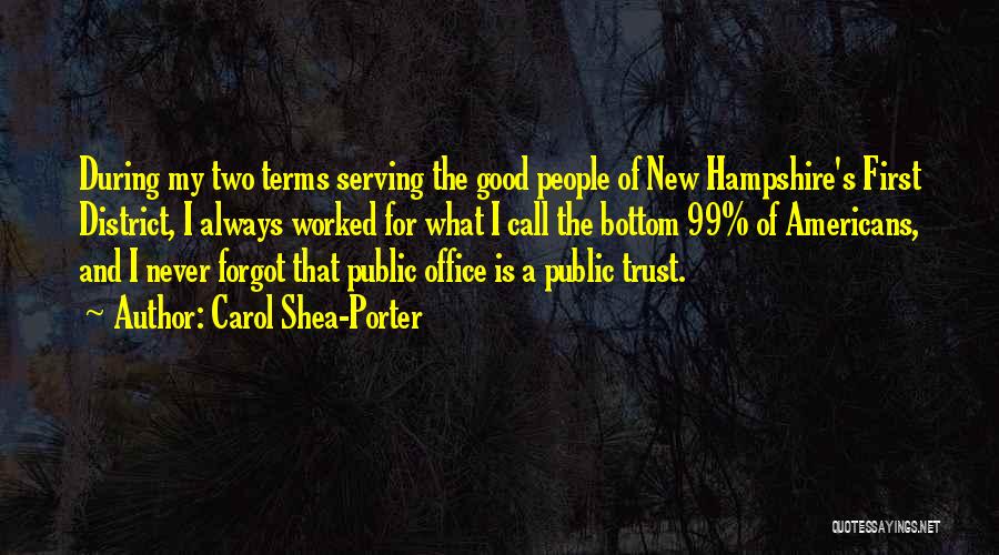 Serving In Public Office Quotes By Carol Shea-Porter