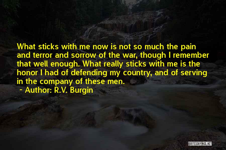 Serving My Country Quotes By R.V. Burgin