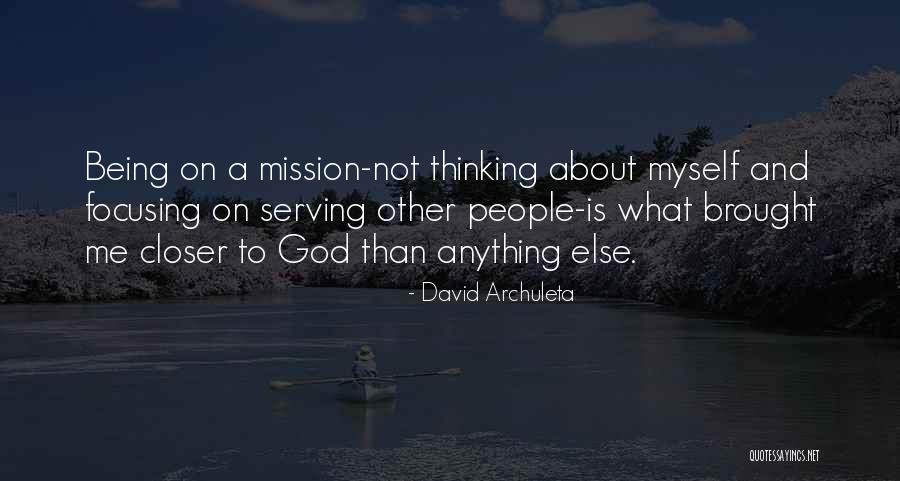 Serving Others And God Quotes By David Archuleta