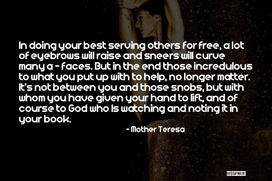 Serving Others And God Quotes By Mother Teresa