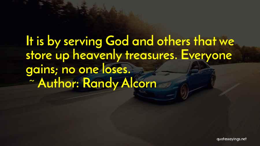 Serving Others And God Quotes By Randy Alcorn