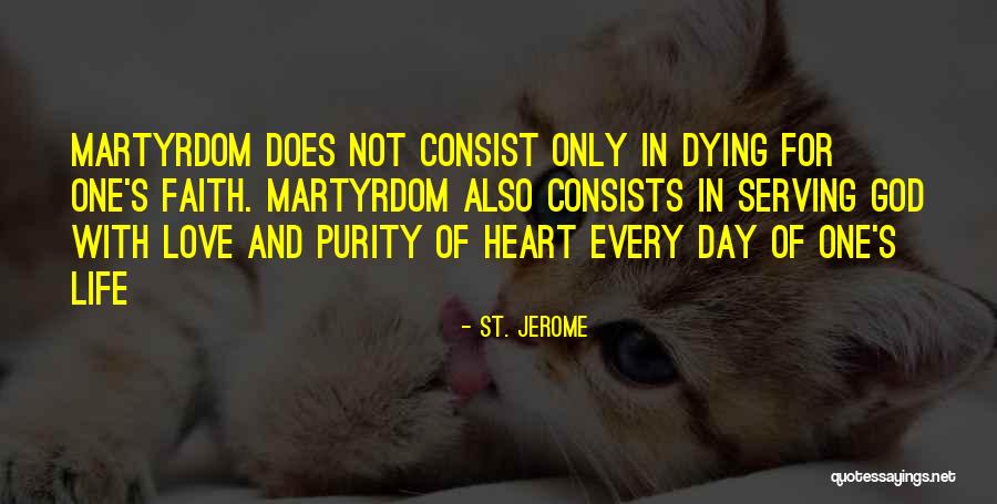 Serving Others And God Quotes By St. Jerome