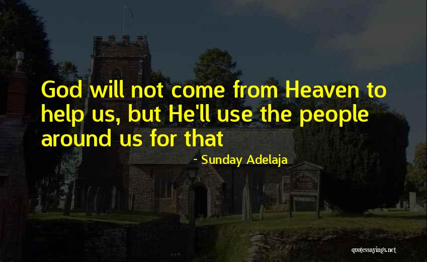 Serving Others And God Quotes By Sunday Adelaja