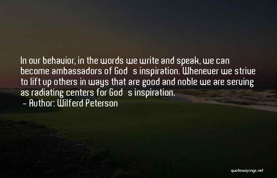 Serving Others And God Quotes By Wilferd Peterson