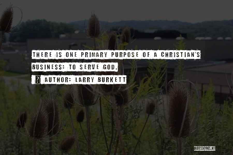 Serving Others Christian Quotes By Larry Burkett