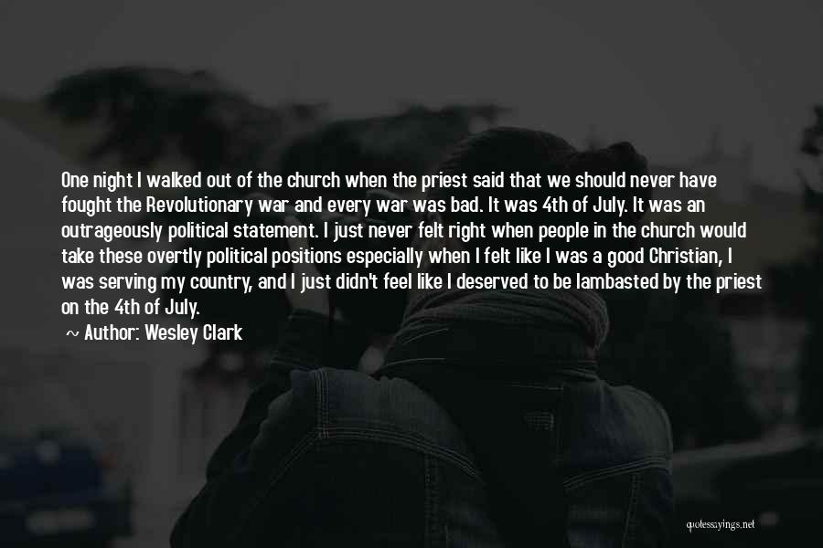 Serving Others Christian Quotes By Wesley Clark