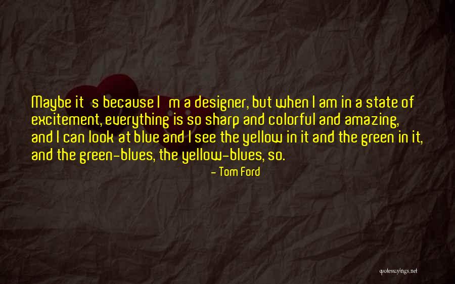 Serving Others In Healthcare Quotes By Tom Ford Serving Others In Healthcare Quotes By Tom Ford