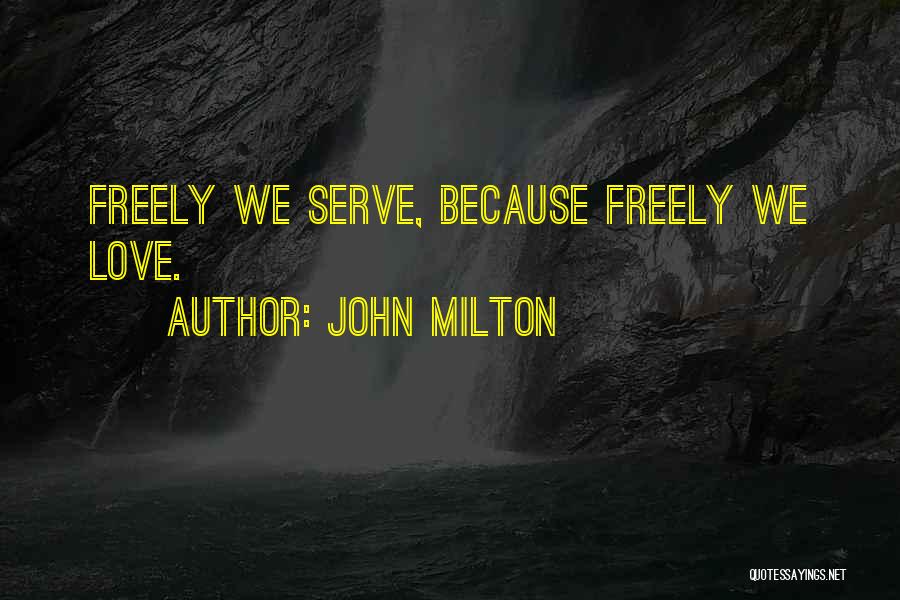Serving Others Quotes By John Milton