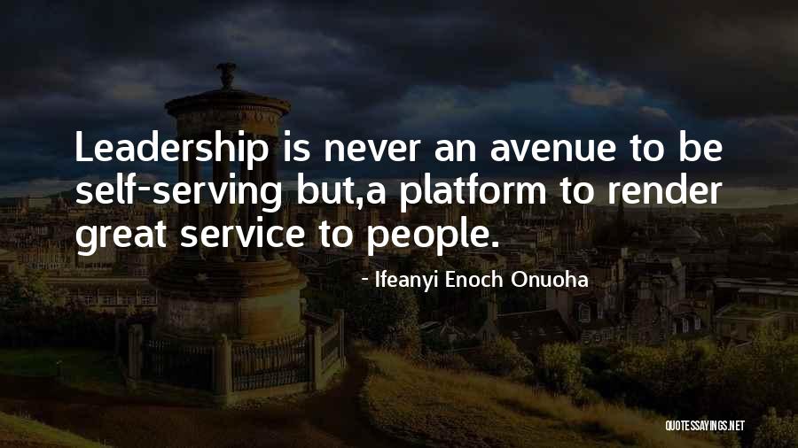 Serving Quote Quotes By Ifeanyi Enoch Onuoha